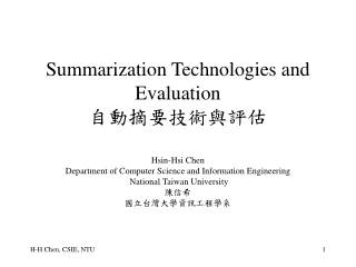 Summarization Technologies and Evaluation 自動摘要技術與評估