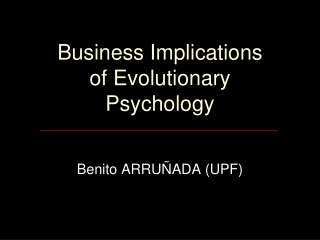 Business Implications of Evolutionary Psychology