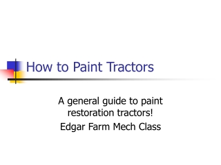 How to Paint Tractors