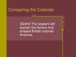 Comparing the Colonies