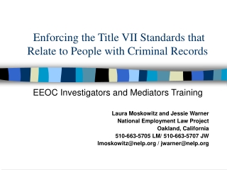 Enforcing the Title VII Standards that Relate to People with Criminal Records