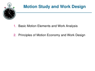 Motion Study and Work Design