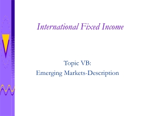 International Fixed Income