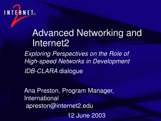 Advanced Networking and Internet2