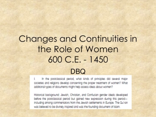 Changes and Continuities in the Role of Women 600 C.E. - 1450