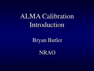 ALMA Calibration Introduction