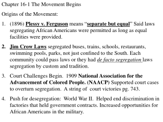 Chapter 16-1 The Movement Begins Origins of the Movement: