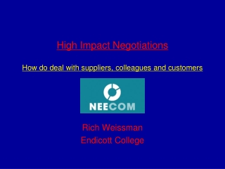 High Impact Negotiations How do deal with suppliers, colleagues and customers