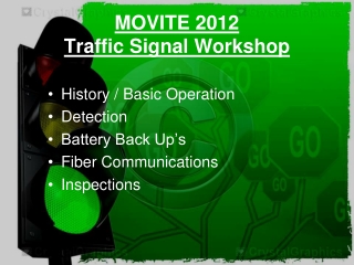 MOVITE 2012 Traffic Signal Workshop