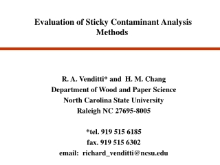 R. A. Venditti* and  H. M. Chang   Department of Wood and Paper Science