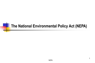 The National Environmental Policy Act (NEPA)