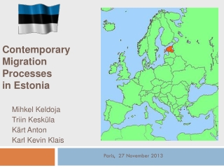 Contemporary  Migration  Processes  in Estonia