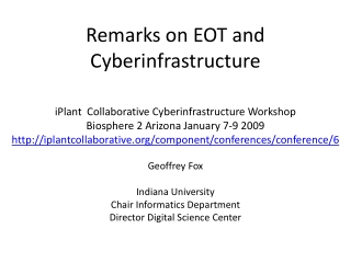 Remarks on EOT and Cyberinfrastructure