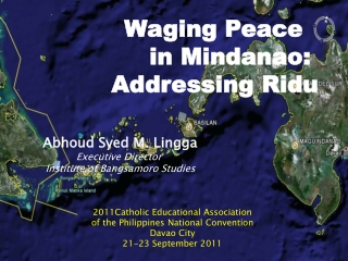 Waging Peace   in Mindanao:  Addressing Ridu