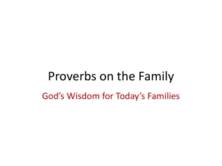 Proverbs on the Family