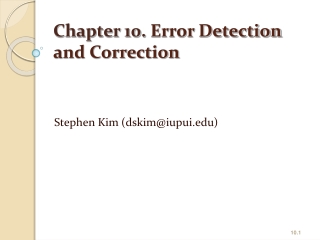 Chapter 10.  Error Detection and Correction