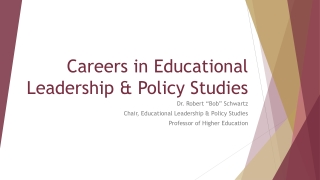 Careers in Educational Leadership &amp; Policy Studies
