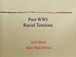 Post WWI Racial Tensions