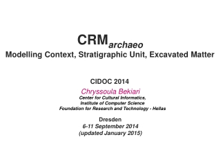 CRM archaeo Modelling Context, Stratigraphic Unit, Excavated Matter