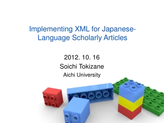 Implementing XML for Japanese-Language Scholarly Articles