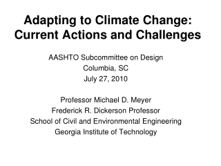 Adapting to Climate Change:  Current Actions and Challenges