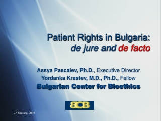 Patient Rights in Bulgaria:  de jure and  de facto