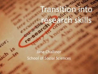 Transition into research skills