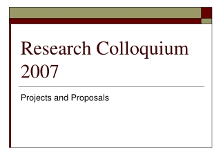 Research Colloquium 2007