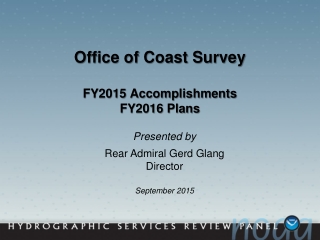 Office of Coast Survey FY2015 Accomplishments FY2016 Plans