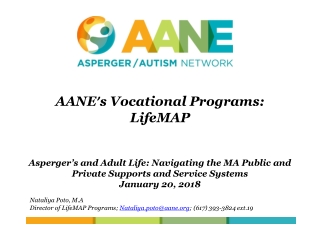 Nataliya Poto, M.A   Director of LifeMAP Programs;  Nataliya.poto@aane ; (617) 393-3824 ext.19