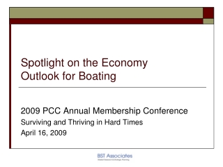 Spotlight on the Economy  Outlook for Boating