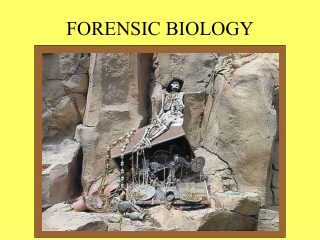 FORENSIC BIOLOGY