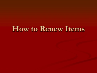 How to Renew Items