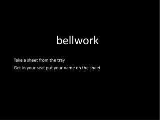 bellwork