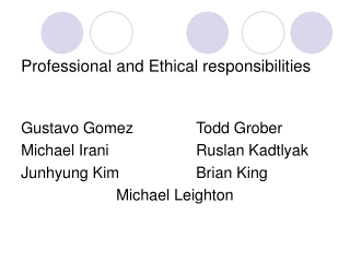 Professional and Ethical responsibilities