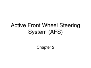 Active Front Wheel Steering System (AFS)
