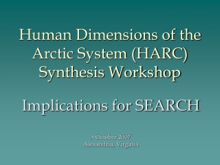 Human Dimensions of the Arctic System (HARC) Synthesis Workshop
