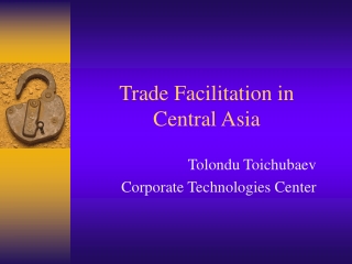 Trade Facilitation in  Central Asia