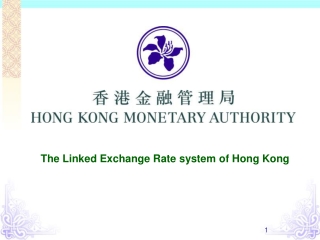 The Linked Exchange Rate system of Hong Kong