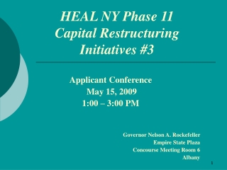 HEAL NY Phase 11 Capital Restructuring  Initiatives #3