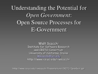 Walt Scacchi Institute for Software Research  and CRITO Consortium