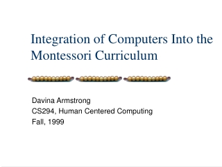 Integration of Computers Into the Montessori Curriculum