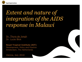 Extent and nature of integration of the AIDS response in Malawi