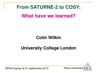 Colin Wilkin University College London