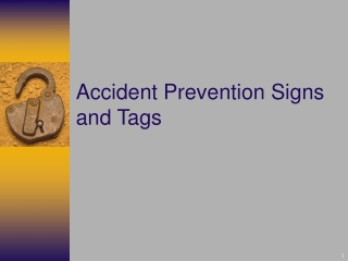 Accident Prevention Signs and Tags