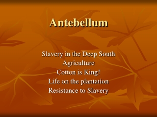 Antebellum