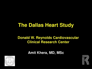 The Dallas Heart Study