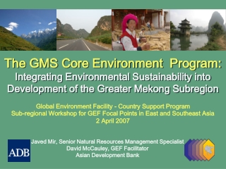 The GMS Core Environment  Program: