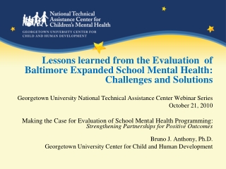 Georgetown University National Technical Assistance Center Webinar Series October 21, 2010