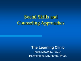 Social Skills and  Counseling Approaches